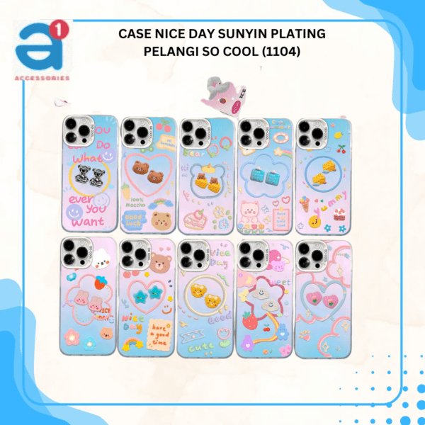 CASE NICE DAY SUNYIN PLATING PELANGI SO COOL (1104)